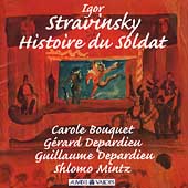 Stravinsky: Histoire du Soldat / Bouquet, Depardieu, et al