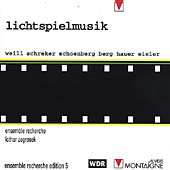 lichtspielmusik - Weill, Schreker, etc / Zagrosek