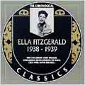 Chronogical, The: Ella Fitzgerald 1938 - 1939