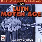 The Art of the Lute in the Middle Ages / Robert, Perceval