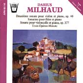 Milhaud: Sonatas; Trois Operas-Minute