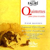 Faure: Piano Quintets / Strosser, Quatuor Rosamonde