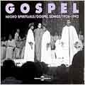 Gospel Negro Spirituals/Gospel Songs 1926-1942