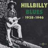 Hillbilly Blues 1928-1946