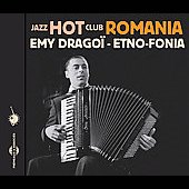 Etno-Fonia: Jazz Hot Club Romania