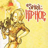 Spirit Of Hip Hop [Digipak]