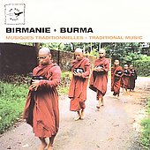 Burma: Traditional Music