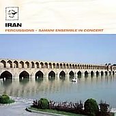 Iran Percussions: Samani Ensemble in Concert