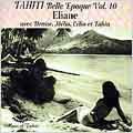 Tahiti: Belle Epoque Vol. 10