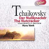 Tchaikovsky: The Nutcracker / Vonk, Staatskapelle Dresden