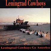 Leningrad Cowboys Go America