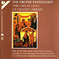 Die grosse Fastenzeit - The Great Lent