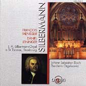 Silbermann - Bach: Beruehmte Orgelwerke / Menissier, Leininger