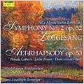 Mendelssohn: Symphony No 2. Brahms: Alto Rhapsody