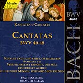 Bach: Cantatas BWV 46-48