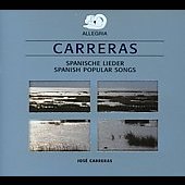 Carreras - Spanische Lieder