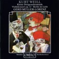 Weill: Kleine Dreigroschenmusik, etc / Mueller-Lorenz, et al