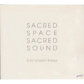 Haas: Sacred Space, Sacred Sound