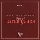 Sviatoslav Richter - Out of Later Years Vol 1