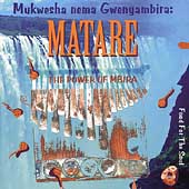 Matare: The Power Of Mbira