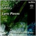 Grieg: Lyric Pieces -Melody Op.38-3/Little Bird Op.43-4/Erotikon Op.43-5/etc : Hideyo Harada(p)