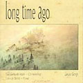 Long Time Ago - Elgar, Schubert, et al / Adam, Dorfel