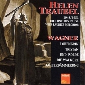 In Concert Wagner Program 1948 - 51 / Traubel , Melchior , Ormandy etc