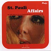 St. Pauli Affairs: Red Light Music From German Reeperbahn Movies Of The 1960s And 70s