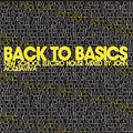 Back to Basics: New School Electro House: Mixed by John Acquaviva