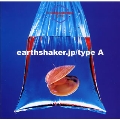 earthshaker.jp/type A
