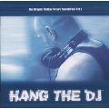 Hang The DJ～The Motion Picture Sound Track Vol.1