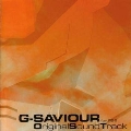 「G-SAVIOUR for PS2」Original Sound Track