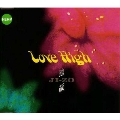 LOVE HIGH