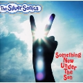 Something New Under The Sun -新しい世界へ-