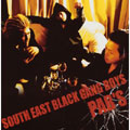 SOUTH EAST BLACK GANG BOYS