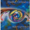 Another Orthodoxy Live In 4 Oct. 2002