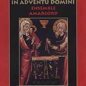 In Adventu Domini / Ensemble Amarcord