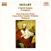 Mozart: Complete Church Sonatas / Sebestyen, Ferenc Erkel CO
