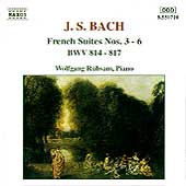 Bach: French Suites Nos 3-6