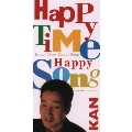 Happy Time Happy Song