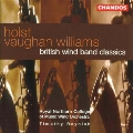 ホルスト;吹奏楽のための第1組曲 第2組曲/ヴォーン ウィリアムズ;イギリス民謡組曲 他@レイニシュ/ロイヤル ノーザン カレッジ オヴ ミュージック ウィンドo.