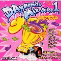 DAynamite Mix Juice1～You know beat?～