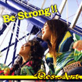 Be Strong!!