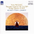 モーツァルト:プロシャ王四重奏曲第2番/弦楽四重奏曲第20番K.499