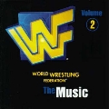 WWF ザ・ミュージック Vol.2