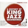 A HISTORY OF KING JAZZ RECORDINGS～20世紀日本ジャズ大系