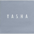 「YASHA-夜叉-」オリジナル・サウンドトラック