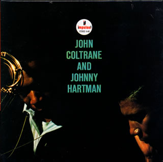 ジョン・コルトレーン & ジョニー・ハートマン<紙ジャケット仕様完全生産限定盤>