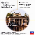 アディンセル:ワルソー・コンチェルト/ショスタコーヴィチ:ピアノ協奏曲第2番/ラフマニノフ:パガニーニの主題による狂詩曲