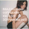 IMAJUKU remix cat's cradle